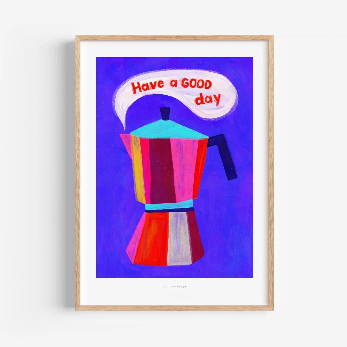 Poster Have a Good Day, foto 2