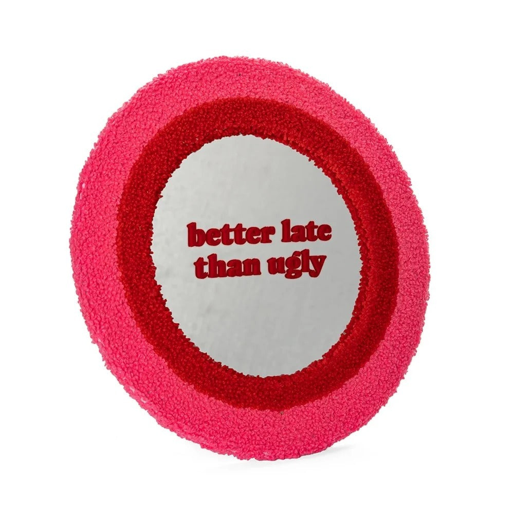 Specchio Better Late Than Ugly - Strabello Design