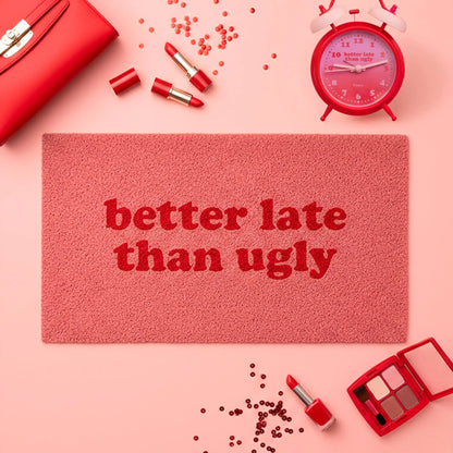 Better Late Than Ugly Pink Doormat, photo 14