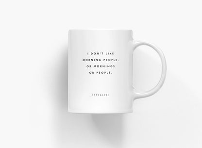 The Morning People mug seen from a different angle, with the handle visible.