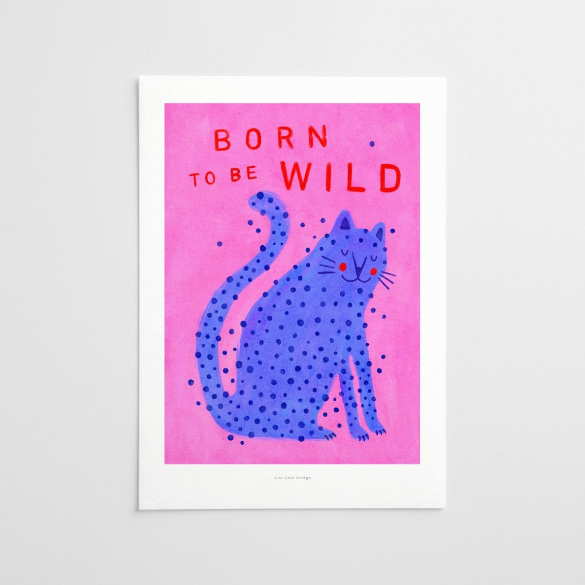 Poster Born To Be Wild - Strabello Design
