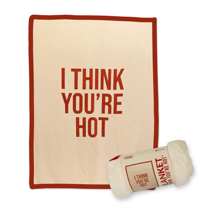 I think you are hot Blanket - Strabello Design