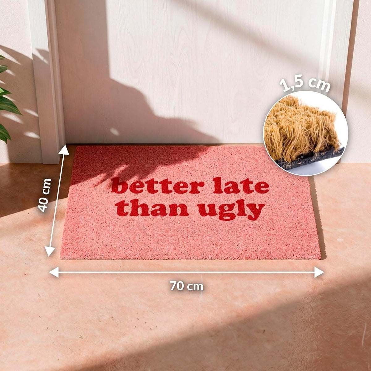 Better Late Than Ugly Pink Doormat, photo 6
