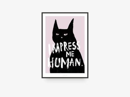 Il poster Impress Me inserito in una cornice nera.