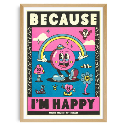 Poster Because I'm Happy - Strabello Design