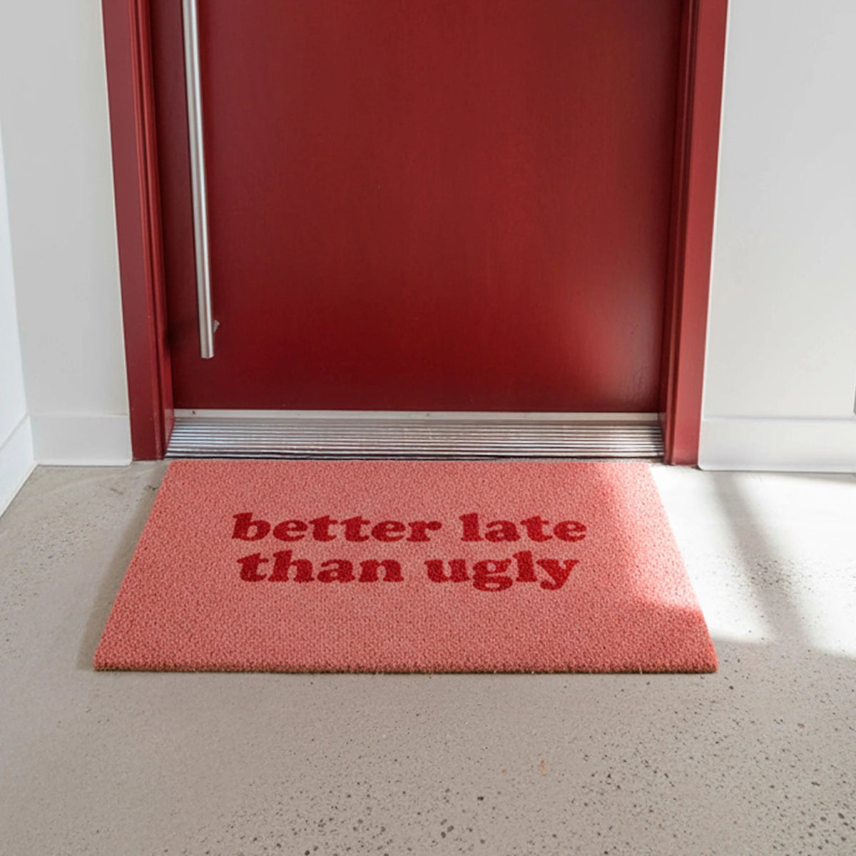 Better Late Than Ugly Pink Doormat, photo 12