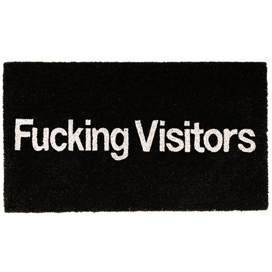 Fucking Visitors Doormat - Strabello Design