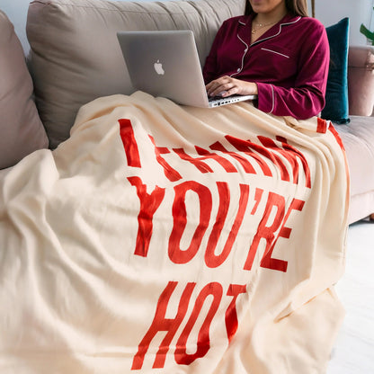 I think you are hot Blanket, photo 4
